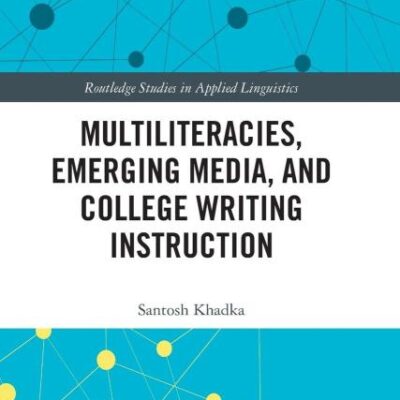 Multiliteracies Emerging Meida