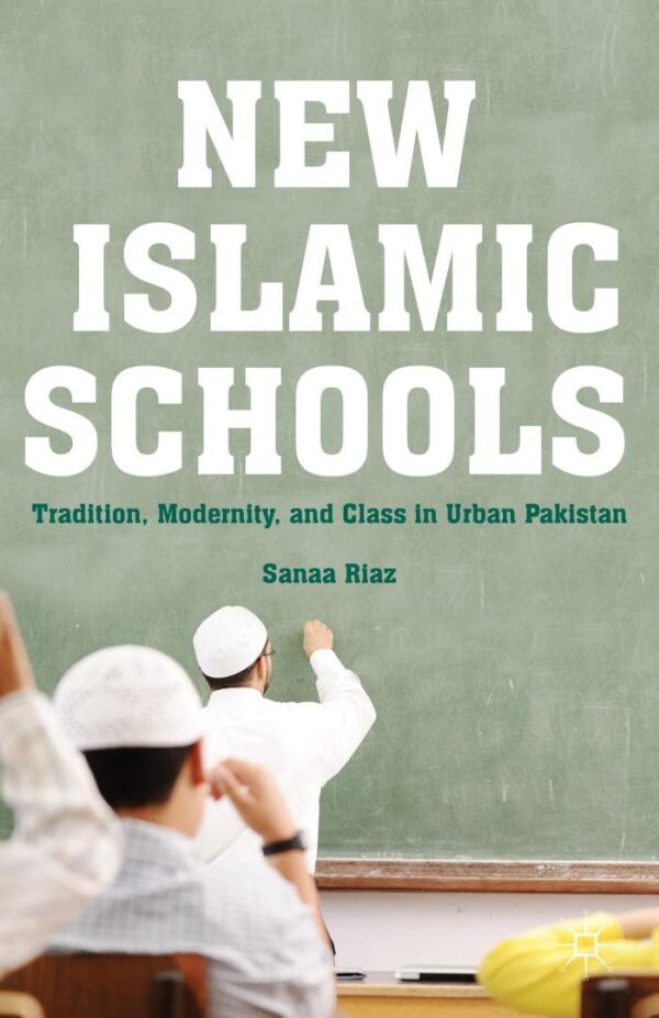 New Islamic Schools: Tradition