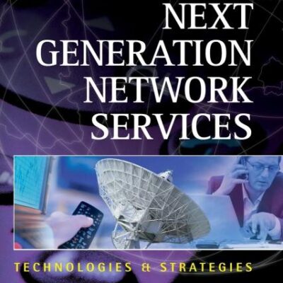 Next Generation Network Services - Technologies and Strategies