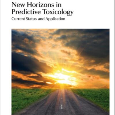 NEW HORIZONS IN PREDICTIVE TOXICOLOGY : CURRENT STATUS AND APPLICATION