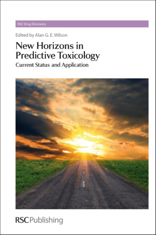 NEW HORIZONS IN PREDICTIVE TOXICOLOGY : CURRENT STATUS AND APPLICATION