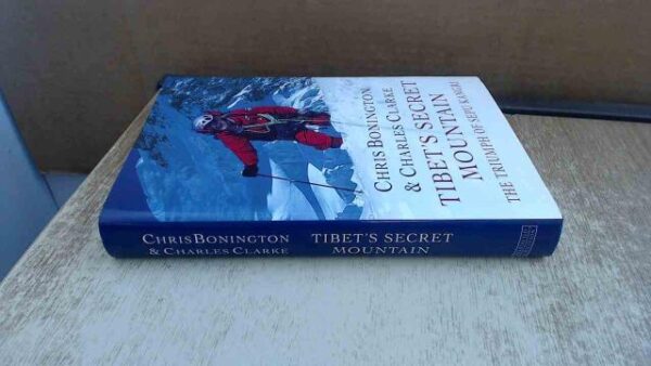Tibet's Secret Mountain: The Triump of Sepu Kangri