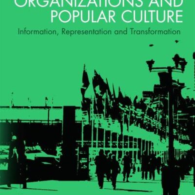 Organizations and Popular Culture: Information