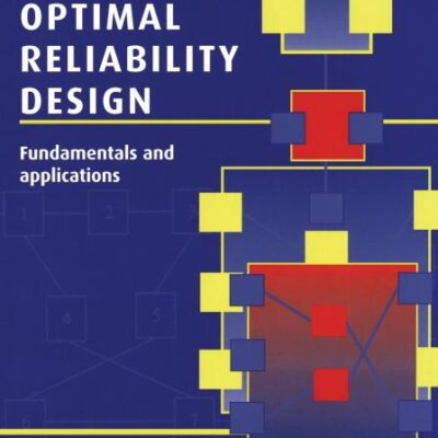 Optimal Reliability Design: Fundamentals and Applications