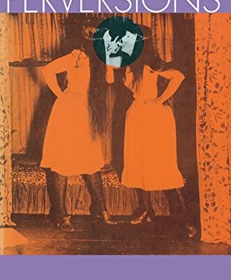 Perversions: Deviant Readings by Mandy Merck