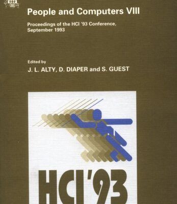 People and Computers VIII: Proceedings of the HCI `93 Conference