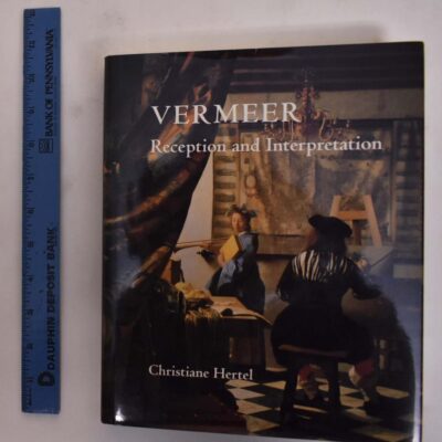 Vermeer: Reception and Interpretation