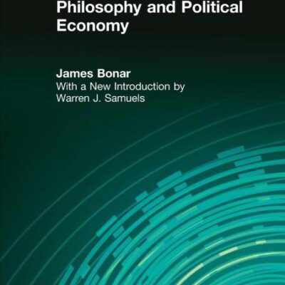 Philosophy and Political Economy (Classics in Economics)