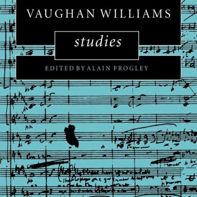 Vaughan Williams Studies (Cambridge Composer Studies)