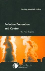 Pollution Prevention and Control: The New Regime