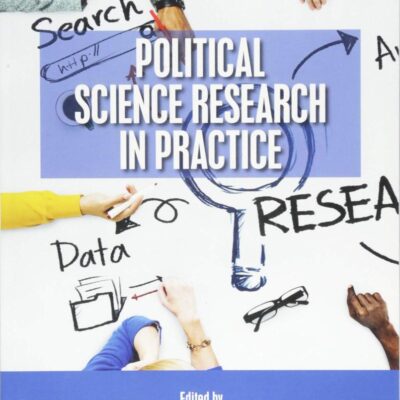 POLITICAL SCIENCE RESEARCH IN PRACTICE