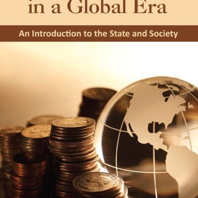 Political Sociology in a Global Era: An Introduction to the State and Society