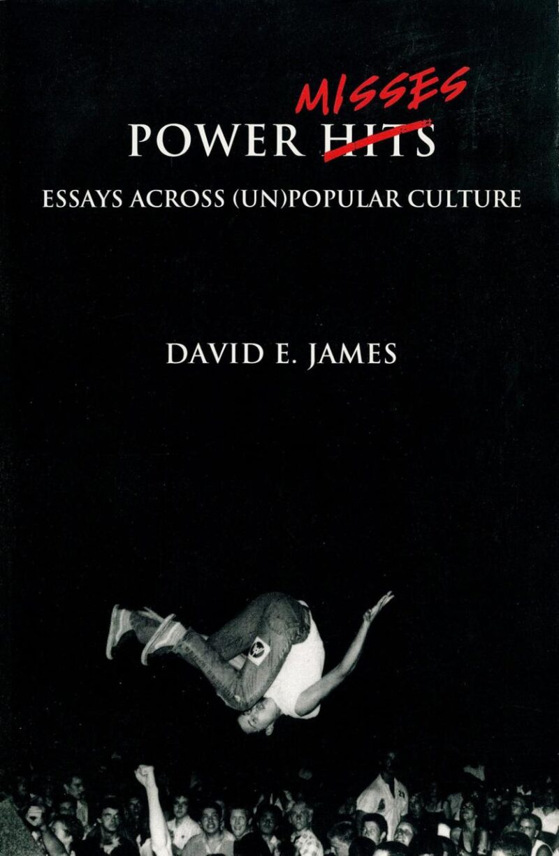 Power Misses: Essays Across (Un)Popular Culture (Haymarket Series)