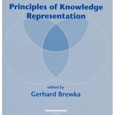 Principle of Knowledge Representation (Studies in Logic Language and Information)