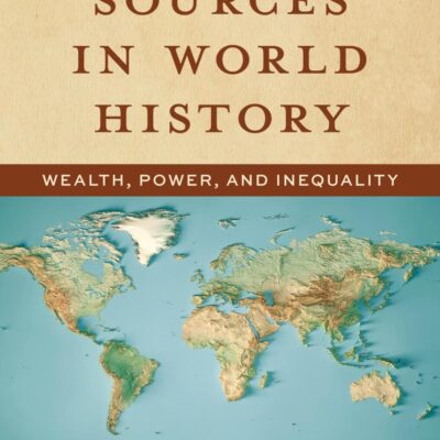 Primary Sources in World History: Wealth