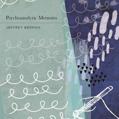 Psychoanalytic Memoirs