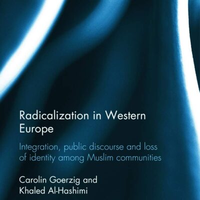 Radicalization in Western Europe: Integration