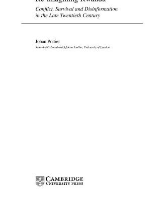 Re-Imagining Rwanda: Conflict