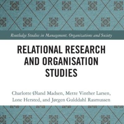 Relational Research and Organisation Studies (Routledge Studies in Management