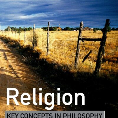 Religion: Key Concepts in Philosophy