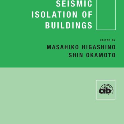 Response Control and Seismic Isolation of Buildings (Cib Proceedings)