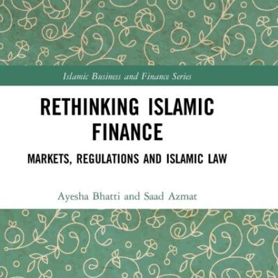Rethinking Islamic Finance: Markets