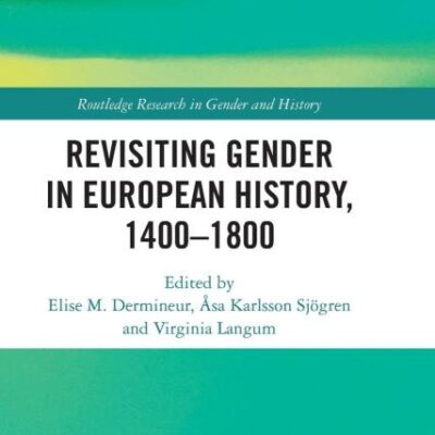 Revisting Gender in European History