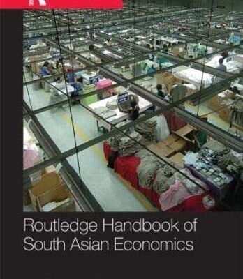 Routledge Handbook of South Asian Economics