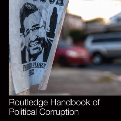 Routledge Handbook of Political Corruption