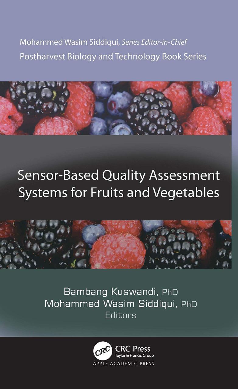 SENSOR BASED QUALITY ASSESSMENT SYSTEMS FOR FRUITS AND VEGETABLES (HB 2021)