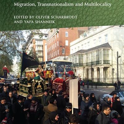 Shia Minorities in the Contemporary World: Migration