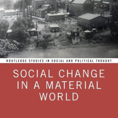 Social Change in a Material World