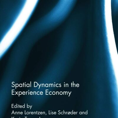Spatial Dynamics in the Experience Economy