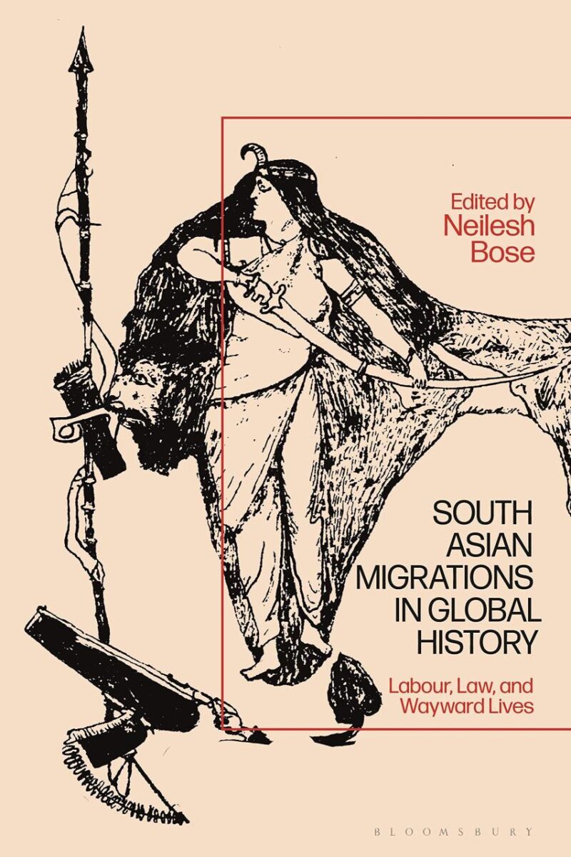 South Asian Migrations in Global History: Labor