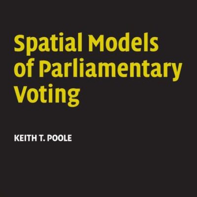 Spatial Models of Parliamentary Voting