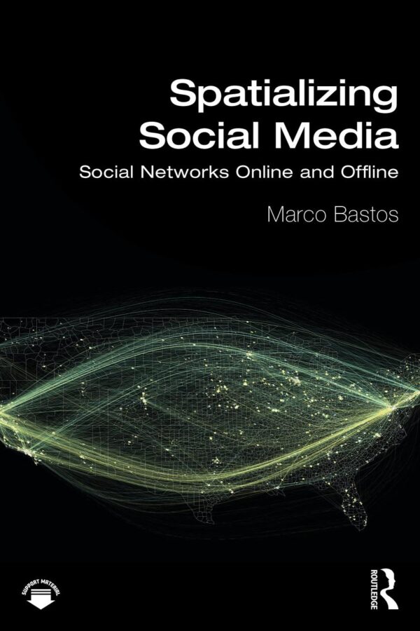 Spatializing Social Media: Social Networks online and Offline