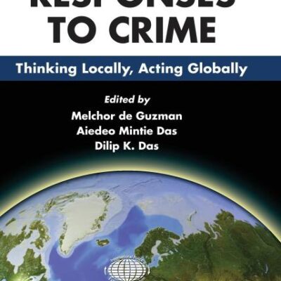 Strategies and Responses to Crime: Thinking Locally
