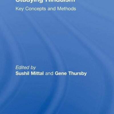 Studying Hinduism: Key Concepts and Methods