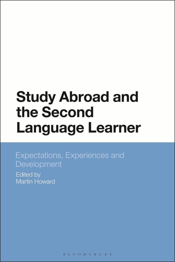 Study Abroad and the Second Language Learner: Expectations