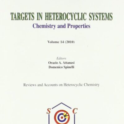 Targets in Heterocyclic Systems: Volume 14 (Targets in Heterocyclic Systems
