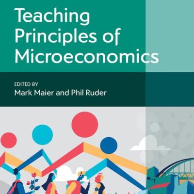 Teaching Principles of Microeconomics (Elgar Guides to Teaching)