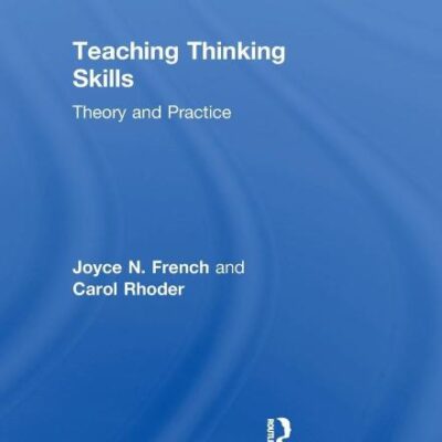 Teaching Thinking Skills: Theory & Practice (Source Books on Education)