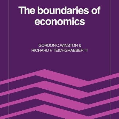 The Boundaries of Economics (Murphy Institute Studies in Political Economy)