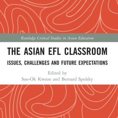 The Asian EFL Classroom:Issues