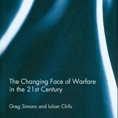 The Changing face of warfare in the 21st Century