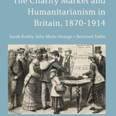 The Charity Market and Humanitarianism in Britain