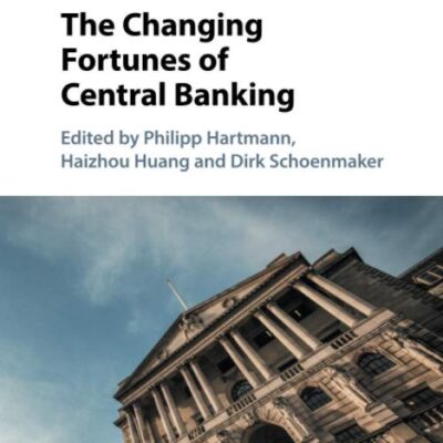 The Changing Fortunes of Central Banking