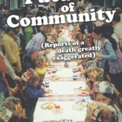The Future of Community: Reports of a Death Greatly Exaggerated