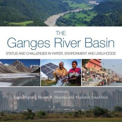 The Ganges River Basin: Status and Challenges in Water