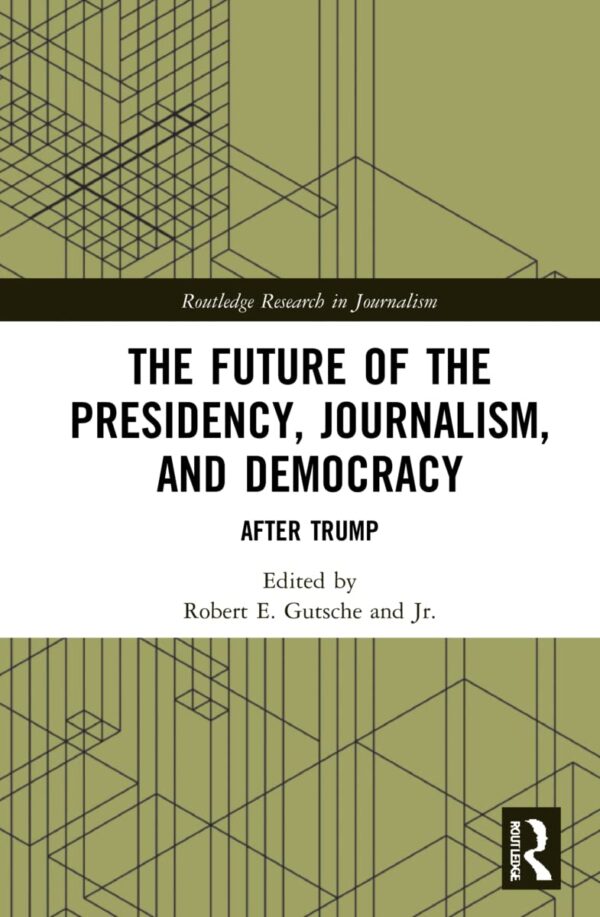 The Future of the Presidency
